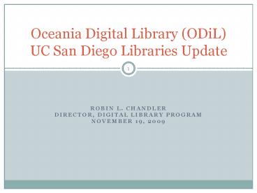 Oceania Digital Library ODiL UC San Diego Libraries Update