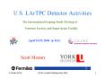 U.S. LArTPC Detector Activities PowerPoint PPT Presentation