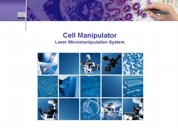 Cell Manipulator Laser Micromanipulation System