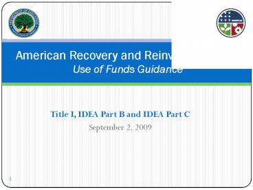 Title I, IDEA Part B and IDEA Part C