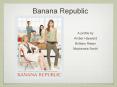 Banana Republic PowerPoint PPT Presentation