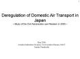 Deregulation of Domestic Air Transport in Japan PowerPoint PPT Presentation