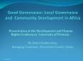 Good Governance: Local Governance and Community Development in Africa PowerPoint PPT Presentation