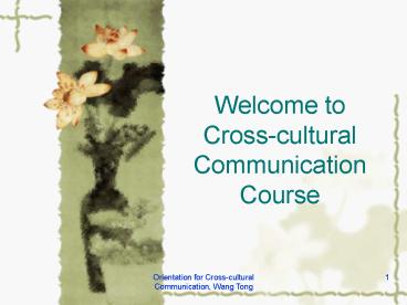 Welcome to Crosscultural Communication Course