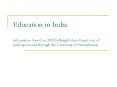 Education in India Information based on 2005 FulbrightHays Grant tour of India sponsored through the PowerPoint PPT Presentation