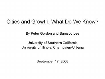 Cities and Growth: What Do We Know?