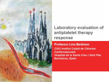 Laboratory evaluation of antiplatelet therapy response