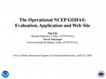The Operational NCEP GODAS: