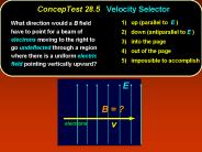 ConcepTest 28.5  Velocity Selector