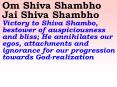 Om Shiva Shambho Jai Shiva Shambho  Victory to Shiva Shambo, bestower of auspiciousness and bliss; He annihilates our egos, attachments and ignorance for our progression towards God-realization PowerPoint PPT Presentation