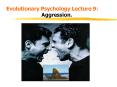 Evolutionary%20Psychology%20Lecture%209:%20Aggression. PowerPoint PPT Presentation