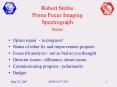 Robert Stobie Prime Focus Imaging Spectrograph Status PowerPoint PPT Presentation