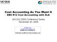 Cost Accounting As You Want It - EBS R12 Cost Accounting with SLA PowerPoint PPT Presentation