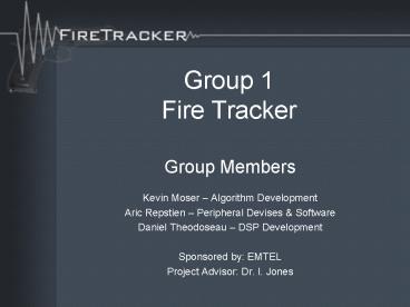 Group 1 Fire Tracker