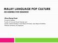 MALAY LANGUAGE POP CULTURE AN AGENDA FOR RESEARCH PowerPoint PPT Presentation