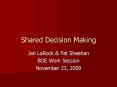 Shared Decision Making PowerPoint PPT Presentation