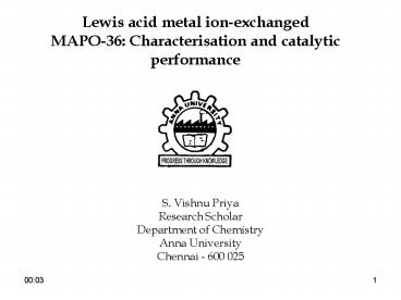Lewis acid metal ionexchanged MAPO36: Characterisation and catalytic performance