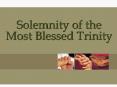 Solemnity of the Most Blessed Trinity PowerPoint PPT Presentation