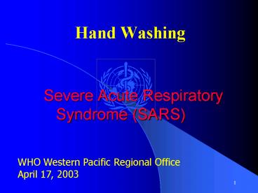 Severe Acute Respiratory Syndrome (SARS)