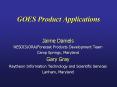 GOES Product Applications PowerPoint PPT Presentation