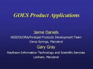 GOES Product Applications
