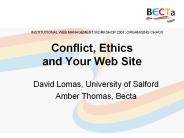 Conflict, Ethics and Your Web Site