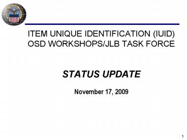 ITEM UNIQUE IDENTIFICATION (IUID)