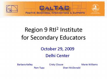 Region 9 RtI2 Institute for Secondary Educators