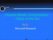 Flexible Media Compression 