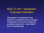 NDA 21-801 Satraplatin Proposed Indication