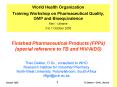Finished Pharmaceutical Products (FPPs) (special reference to TB and HIV/AIDS) PowerPoint PPT Presentation