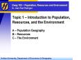 Topic 1 Introduction to Population, Resources, and the Environment PowerPoint PPT Presentation