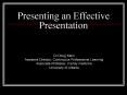 Presenting an Effective Presentation PowerPoint PPT Presentation