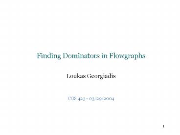 Finding Dominators in Flowgraphs