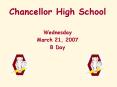 Chancellor High School PowerPoint PPT Presentation