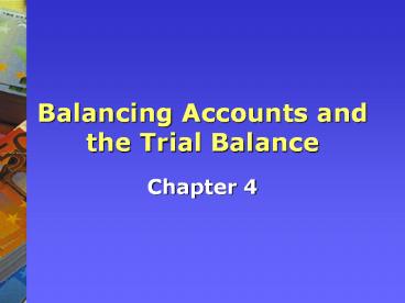 Balancing Accounts and the Trial Balance