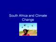 South Africa and Climate Change PowerPoint PPT Presentation