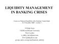 LIQUIDITY MANAGEMENT IN BANKING CRISES PowerPoint PPT Presentation