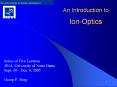 An Introduction to   Ion-Optics PowerPoint PPT Presentation