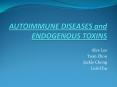 AUTOIMMUNE DISEASES and ENDOGENOUS TOXINS PowerPoint PPT Presentation