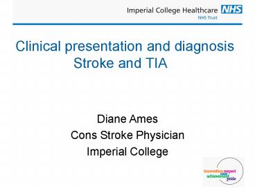 Clinical presentation and diagnosis Stroke and TIA