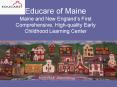 Educare of Maine Maine and New England PowerPoint PPT Presentation