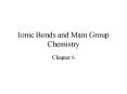Ionic Bonds and Main Group Chemistry PowerPoint PPT Presentation