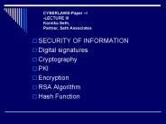 SECURITY OF INFORMATION