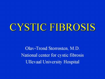 CYSTIC FIBROSIS