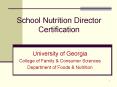 School Nutrition Director Certification PowerPoint PPT Presentation