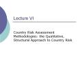 Country%20Risk%20Assessment%20Methodologies:%20the%20Qualitative,%20Structural%20Approach%20to%20Country%20Risk PowerPoint PPT Presentation