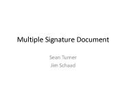 Multiple Signature Document