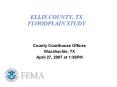 ELLIS COUNTY, TX FLOODPLAIN STUDY PowerPoint PPT Presentation