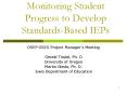 Monitoring Student Progress to Develop Standards-Based IEPs PowerPoint PPT Presentation